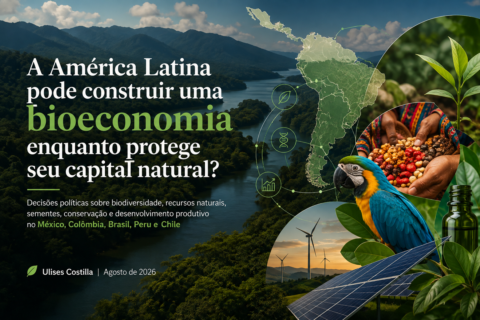 A América Latina pode construir uma bioeconomia enquanto protege seu capital natural?